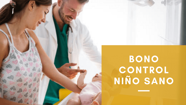 beneficio Bono control niño sano